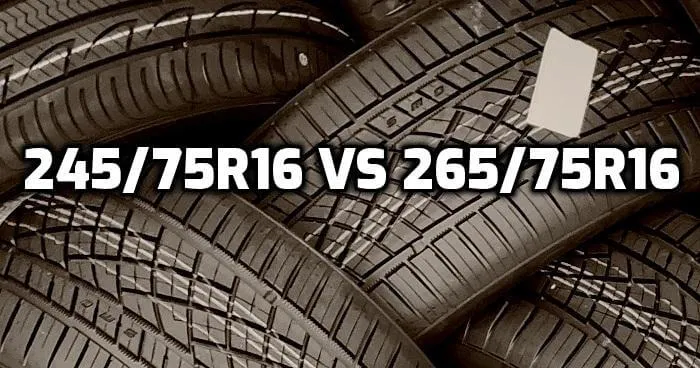 245 75 R16 Vs 265 75 R16 Tire Comparison Mr Tonneau