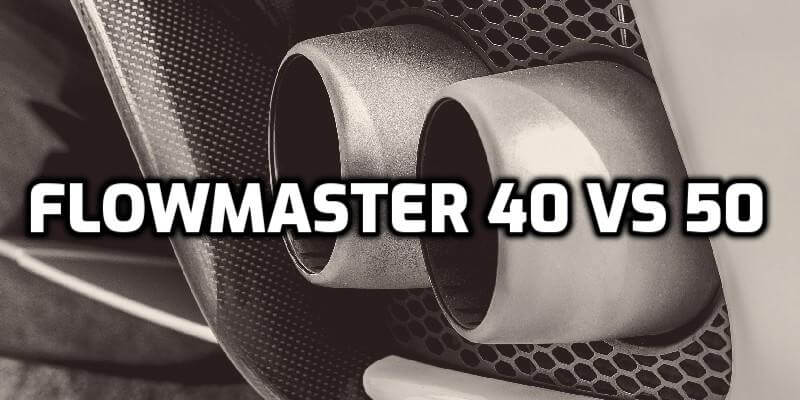 Flowmaster 40 VS 50 Series Muffler Flowmaster 40 VS 50 Series Muffler