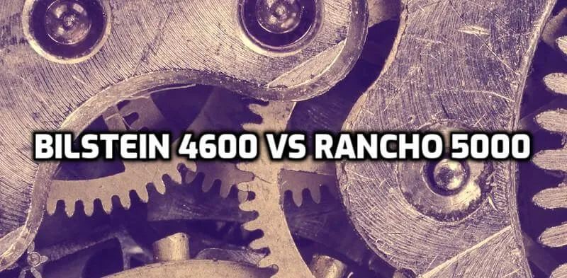 Bilstein 4600 vs Rancho 5000 Shock Bilstein 4600 vs Rancho 5000 Shock