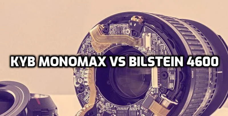 Kyb Monomax vs Bilstein 4600 Shocks & Struts