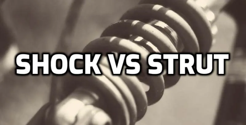 Shock vs Strut: What's the Difference? Shock vs Strut: What's the Difference?