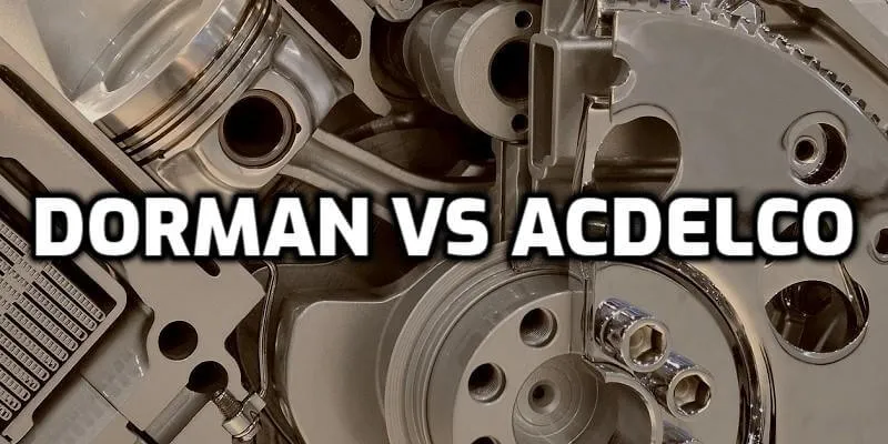 Dorman Vs AC Delco Control Arm Dorman Vs AC Delco Control Arm