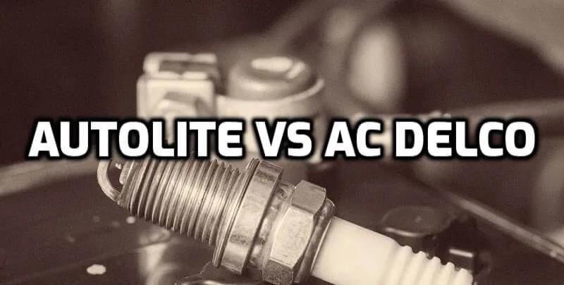 Autolite vs AC Delco Spark plug Autolite vs AC Delco Spark plug