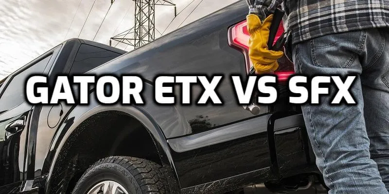 GATOR ETX VS GATOR SFX