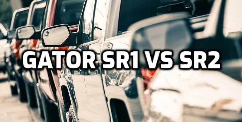 Gator SR1 VS Gator SR2