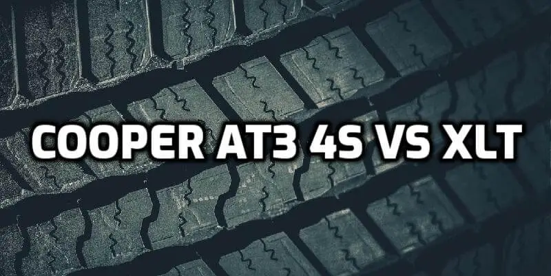 Cooper AT3 4s vs Cooper AT3 XLT Cooper AT3 4s vs Cooper AT3 XLT