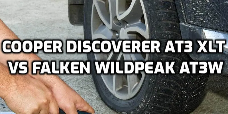 Cooper Discoverer AT3 XLT vs Falken Wildpeak AT3W