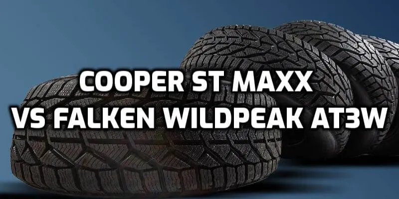 Cooper Discoverer St Maxx Vs Falken Wildpeak AT3W Tire